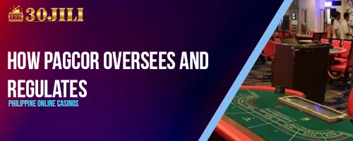 How PAGCOR Oversees and Regulates Philippine Online Casinos